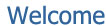 Welcome